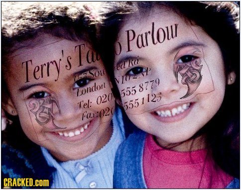 Parlour Ta 0 Lerry's lia ed Sou Zondont 555877.9 Tel: 020 5551123 a.r:020 CRACKED.COM