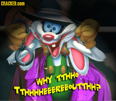 CRACKED.COM TTHHO WHY TTHHHHEEEREEOUTTHHE