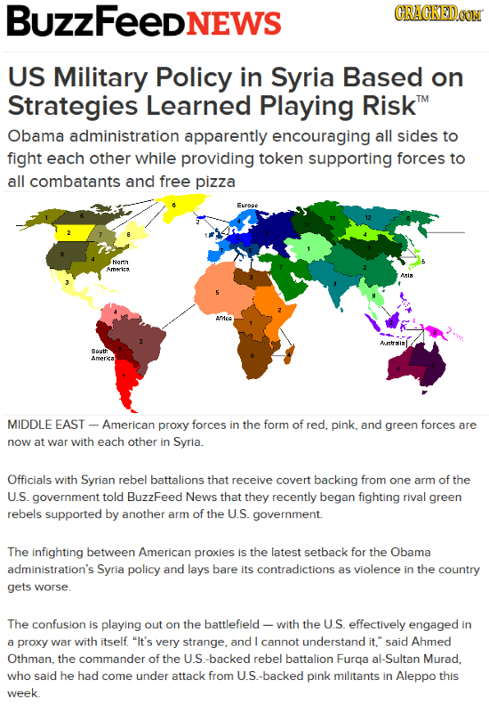 BuzzFeeDNEws CRACKEDCON US Military Policy in Syria Based on Strategies Learned Playing RiskT Obama administration apparently encouraging all sides to