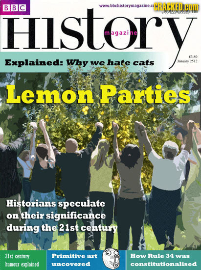fist BBIC www.bbchistorymagazine.ccWRNW5 orY HRACKED COI magazine E3.80 Explained: Why we hate cats Janury 2413 Lemon Paties Historians speculate on t