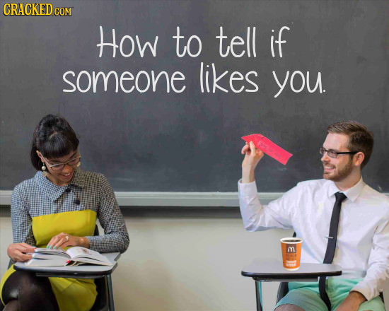 How to tell if someone likes you m