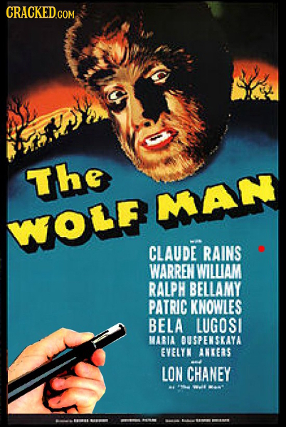 CRACKED.COM The MAN WOLF CLAUDE RAINS WARREN WILUAM RALPH BELLAMY PATRIC KNOWLES BELA LUGO SI MASIA OUSPENSKAYA EVELY N ANKERS LON CHANEY