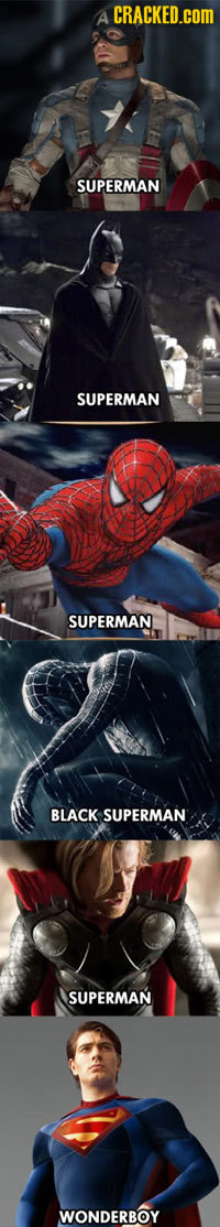 CRACKED.cOM SUPERMAN SUPERMAN SUPERMAN BLACK SUPERMAN SUPERMAN WONDERBOY