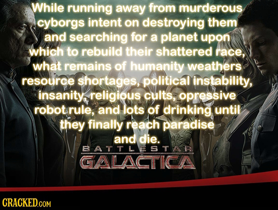 While running away from murderous cyborgs intent on destroying them and searching for a planet upon which to rebuild their shattered race, what remain