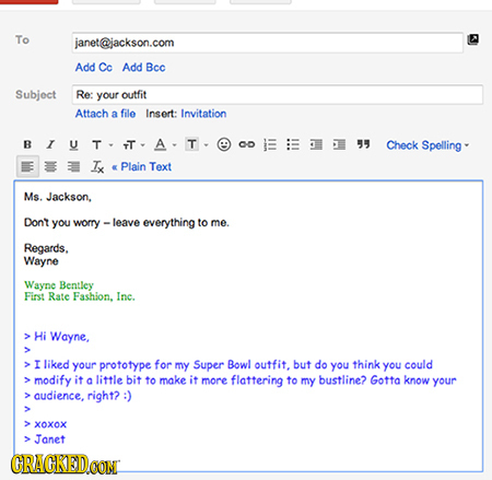 To janet@jackson.com Add Cc Add Bcc Subject Re: your outfit Attach a file Insert: Invitation I T OD E:2399 Check Spelling Ix Plain Text Ms. Jackson, D