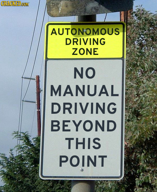 CRAGKEDGOM AUTONOMOUS DRIVING ZONE NO MANUAL DRIVING BEYOND THIS POINT 