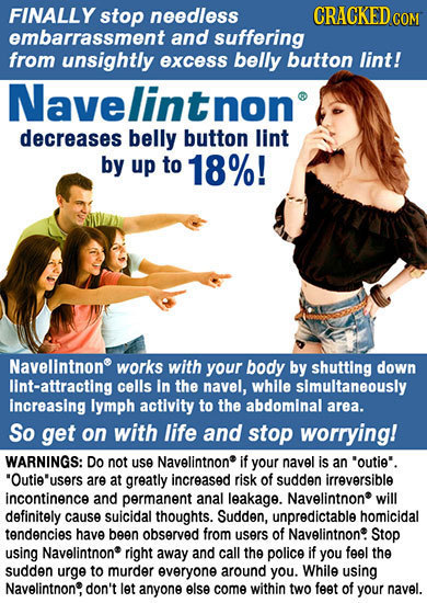 FINALLY stop needless CRACKED COM embarrassment and suffering from unsightly excess belly button lint! Navelintnon decreases belly button lint by up t