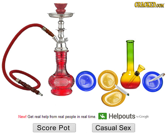 CRACKEDCON New! Get real help from real people in real Helpouts time Google Score Pot Casual Sex