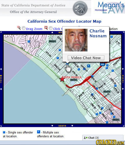 Megan's State of California Department of Justice AW Homepage Office of the Attorney General California Sex Offender Locator Map Drag Zoom Click Charl