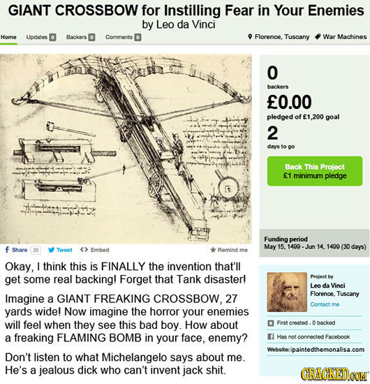 GIANT CROSSBOW for Instilling Fear in Your Enemies by Leo da Vinci Home Uodates O Backers Comments Florence, Tuscany War Machines O backers f0.00 pled