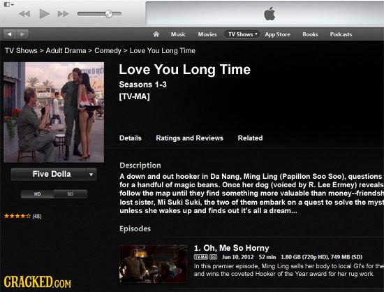 Music Movies TV Shows App Store Books Podcasts TV Shows Adult Drama Comedy Love You Long Time Love You Long Time Seasons 1-3 [TV-MA] Details Ratings a