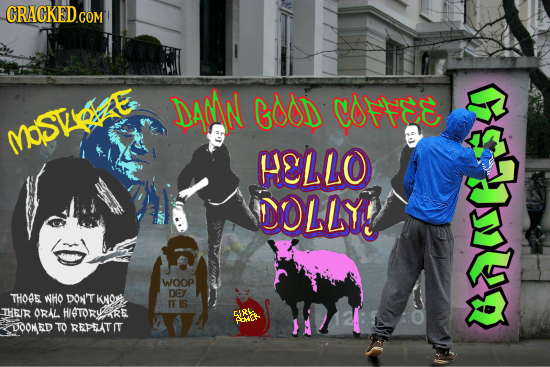 DAMN GOD COFEE MastokE HELLO DOLLY! WOOP THOE WHO DON'T KNOW DEY IT IS THEIR ORAL HIOTORUBERE CIRL Fck DOOMED TO REPELAT IT