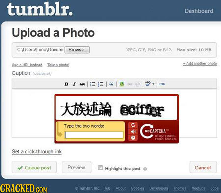 tumblr. Dashboard Upload a Photo C:AUsers\LunalDocume Browse JPEG, GIF, PNG or BMP, Max sizes 10 MB Use.aURlinstead Andantherpheto Toleephotol Caption
