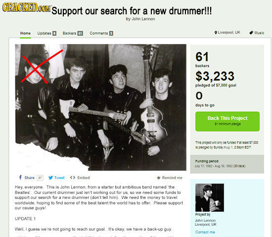 CRACKEDCO Support our search for a new drummer!!! by John Lennon Home Updates D Backers Comments E OLiverpool.UK Musio 61 baekers $3,233 pledged of $7