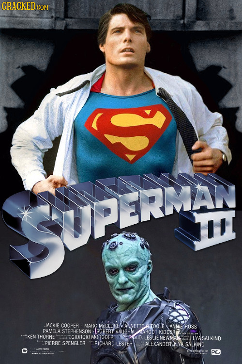 CRACKED COM SUPERMA I JACKIE COOPER- MARC MCCLLRE ANNETTERRITOOLE ANNIROSS PAMELA STEPHENSON -ROBERT VAUGHN AARGOT KIDDER AKEN THORNE GIOAGIO MORODER