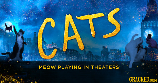 C ATS MEOW PLAYING IN THEATERS