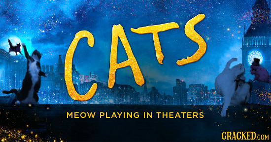 C ATS MEOW PLAYING IN THEATERS 