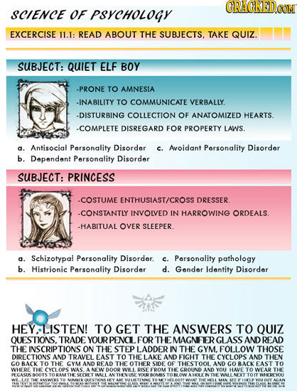 CRACKEDCOR SCIENCE OF PSYCHOLOGY EXCERCISE 11.1: READ ABOUT THE SUBJECTS. TAKE QUIZ. SUBJECT: QUIET ELF BOY -PRONE TO AMNESIA -INABILITY TO COMMUNICAT