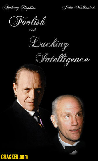 Anthony Mophins John Malhonich Foolish and Laching Intelligence CRACKED.COM