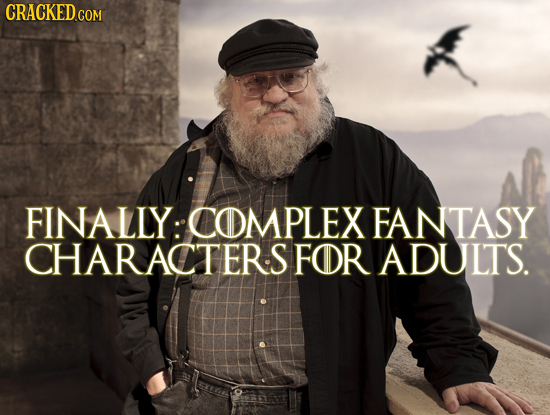 CRACKED cO COM FINALLY: COMPLEX FANTASY CHARACTERS FOR ADULTS.