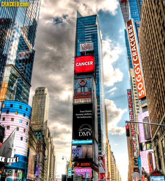 CRACKED.cOM GOT TCKS? CANCER CRACKERS TIMEIFOR EMORRHOIDS SOGGY Four hours 87 Seventy dollars Nahathtoome RTOTR DMV 7100-40 SOCS CORP BBAIRY ASSES AM