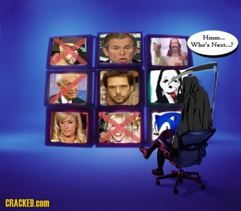 Hmm... Who's Next...? CRACKED.cOM 