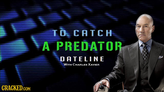 TO CATCH A PREDATOR DATELINE WITH CHARLES XAVIER