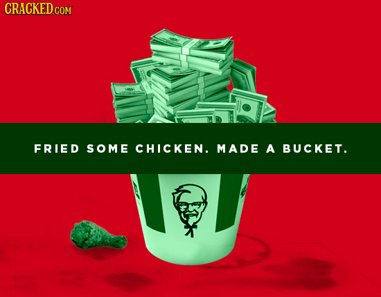 CRACKED COM FRIED SOME CHICKEN. MADE A BUCKET.