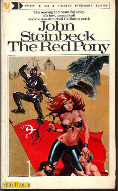 NP4499 6e 4 BANTAM PATHEINDER EDITION The moving and beautiful story of a boy, a sorrel colt and the drenched California earth John sun Steinbeck The