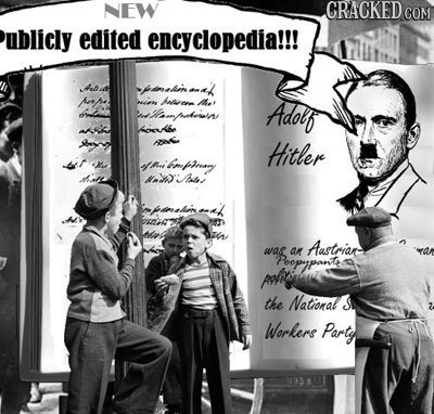 NEW CRACKED ublicly edited encyclopedia!!! het hne Me' wHampheiin Adotf th onvsr Hitler f ho mpmgy Meoes Aastriar- was an Poopepante Atk' the Natioral