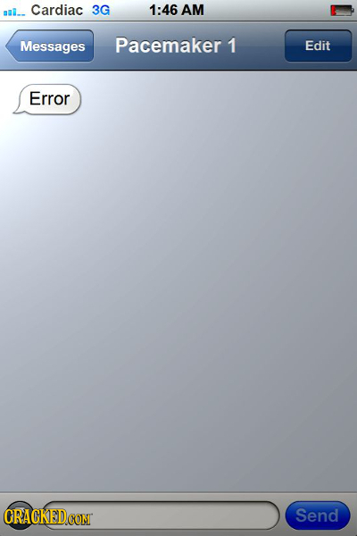 ul-- Cardiac 3G 1:46 AM Messages Pacemaker 1 Edit Error Send