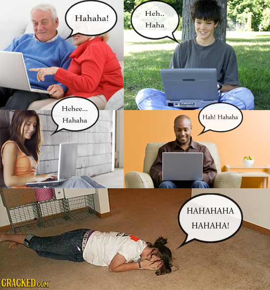 Heh.. Hahaha! Haha Hehee... Hahaha Hah! Hahaha HAHAHAHA HAHAHA! CRACKED COM