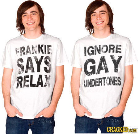 KIE IGNORE SAYS GAY RELAX UNDERTONES B0as CRACKEDCON