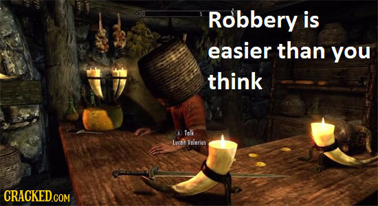 Robbery is easier than you think A Talk Lpron Velerius CRACKED.COM 