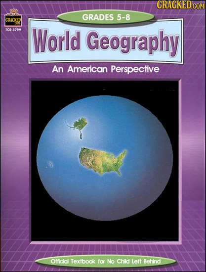 GRADES 5-8 ICRACKED TCo 3799 World Geography An American Perspective Official Textbook for No Chid Left Behind