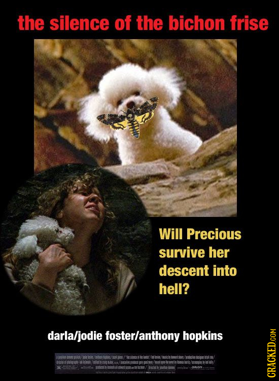 the silence of the bichon frise Will Precious survive her descent into hell? darla/jodie fosterlanthony hopkins RT Atr tasige R CRACKED.coM
