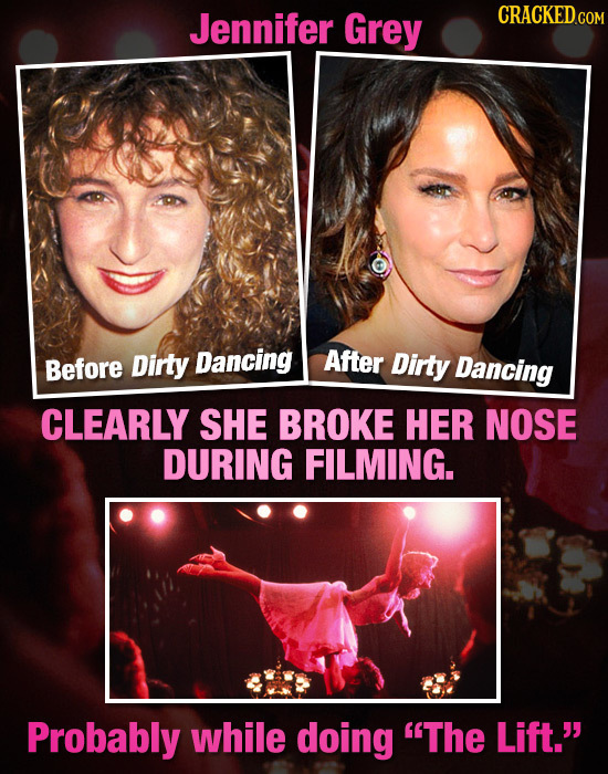 Jennifer Grey Before Dirty Dancing After Dirty Dancing CLEARLY SHE BROKE HER NOSE DURING FILMING. Probably while doing The Lift.