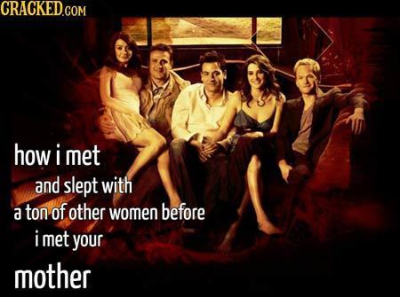 how i met and slept with a ton of other women before met your mother