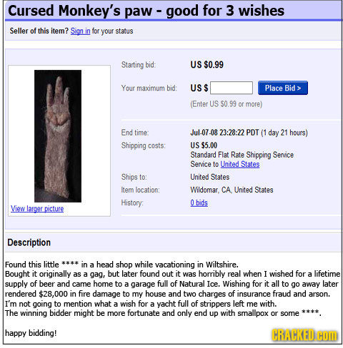 Cursed Monkey's paw - good for 3 wishes Seller of this item? Sian in for your status Starting bid: US $0.99 Your maximum bid: USS Place Bid (Enter US 