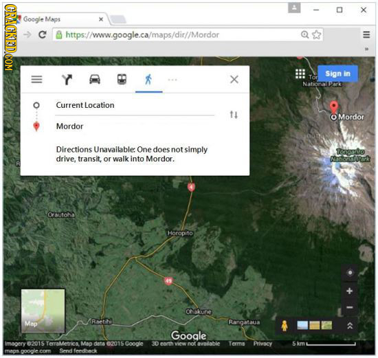 4 8https//www.google.ca/maps/dir//Mordor Sign in x Tor Natioral par Current Location Mordor Mordor Directions Unavailable: One does not simply Tongato