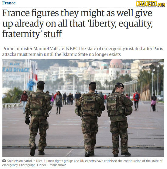 France CRACKEDCON France figures they might as well give up already on all that 'liberty, equality, fraternity' stuff Prime minister Manuel Valls tell