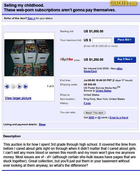 CRACKED.COM Selling my childhood. These web-porn subscriptions aren't gonna pay themselves. Seller of this item? Sign in for your status Starting bid: