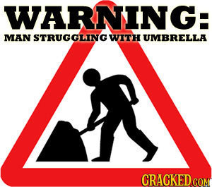 WARNING: MAN EA STRUGGLING WITH UMBRELLA CRACKED COM