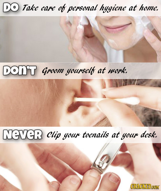 What To Do, What Not To Do, And What NEVER To Do At Work