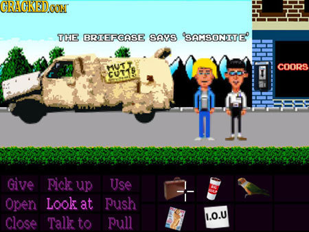 GRACKED CONT THE BRIEFCASE SAYS 'SAMSONITE' MUT T COORS CUT19 Give Fick up Use IN A Open Look at Push Close Talk to Full 1.O.U