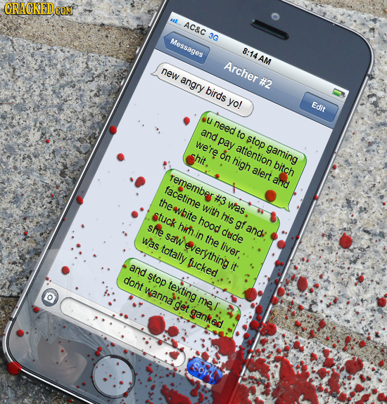 at AC&C 3G Messages 8:14 AM Archer new angry #2 birds yo! Edit ou need to and pay stop we're attention gaming shit on high bitch alert TEmember and fa