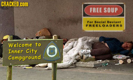 CRACKED.COM FREE SOUP For Soclal Deviant FREELOADERS Welcome to Inner City Campground