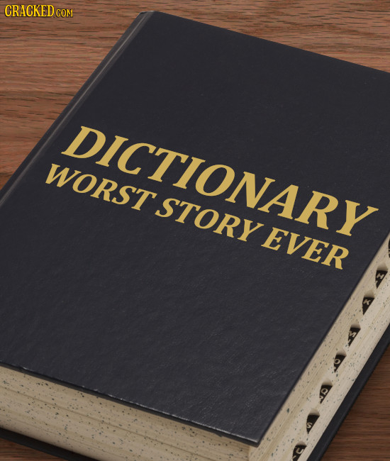 CRACKEDo COM DORST WORST STORY EVER