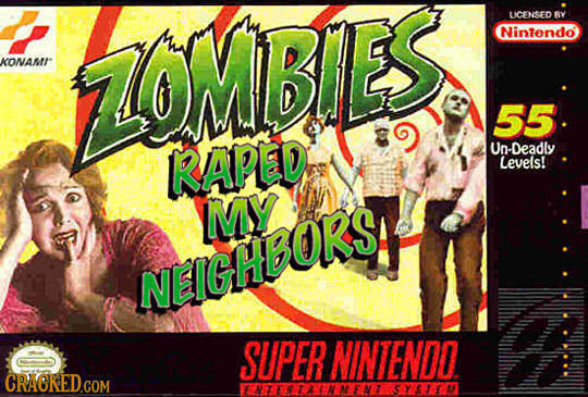 ZOMELES UCENSED RY Nintendo KONAME 55 RAPED Un-Deadly Levels! MY NEIGHBORS SUPER NINTENDO CRAOKEDCOM FNDYISAYINFIM SYATOM 