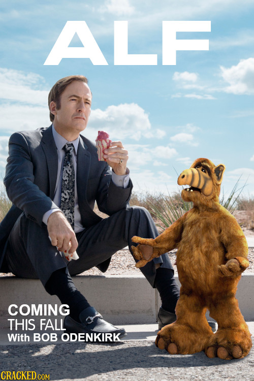ALF COMING THIS FALL With BOB ODENKIRK CRACKED COM 
